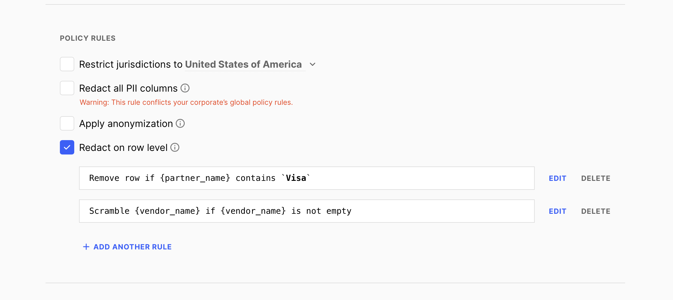 An example screenshot which represents a small area of a user interface. In this instance, when a user enables the redact on row level option, single row level redactions can be added to a policy.